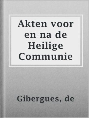 cover image of Akten voor en na de Heilige Communie